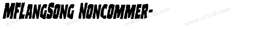 MFLangSong Noncommer字体转换